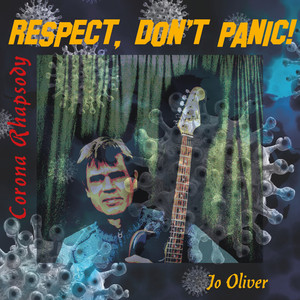 Respect Don't Panic! (Corona Rhapsody)