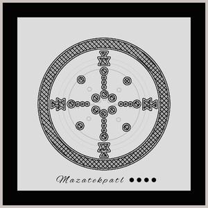 Mazatekpatl ●●●● (Explicit)