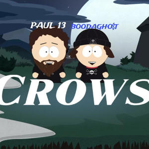 Crows (feat. BooDaGh0$t) (Explicit)