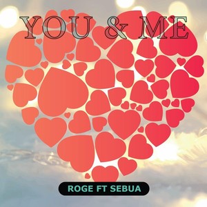 You & Me (feat. Sebua)