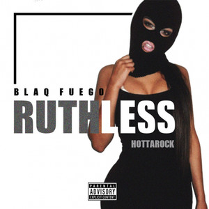 Ruthless(feat. Hottarock)