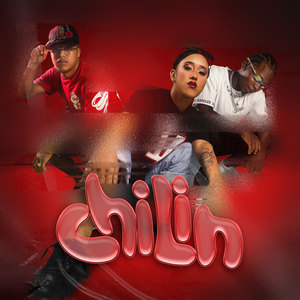 Chilin (Explicit)