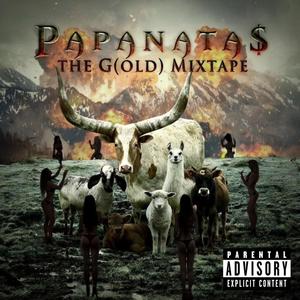 PAPANATA$ - PAPANATA$ FREESTYLE (Explicit)