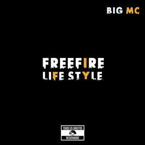 Freefire Life Style (Explicit)