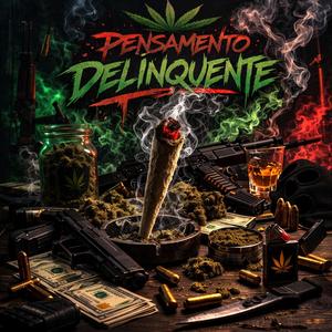 PENSAMENTO DELINQUENTE (SLOWED REVERB) (Explicit)