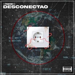 Desconectao (Explicit)
