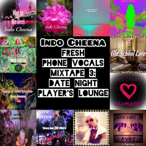 Fresh Phone Vocals Mixtape 3: Date Night Player's Lounge (Explicit)