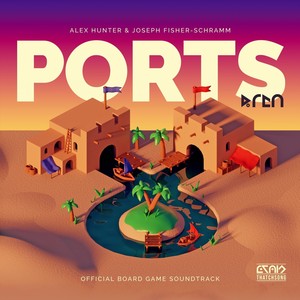 Ports: Official Board Game Soundtrack