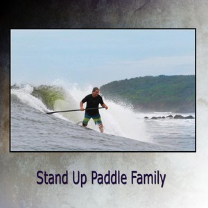 Stand Up Paddle Family