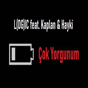 Çok Yorgunum (Explicit)