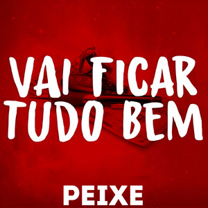 Vai Ficar Tudo Bem (Explicit)