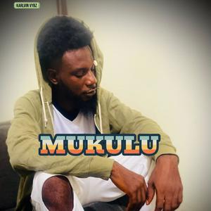 MUKULU (Explicit)