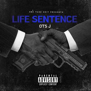 Life Sentence (Explicit)