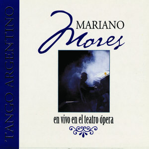 Mariano Mores En Vivo En El Teatro Opera