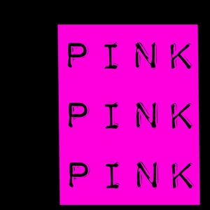 PINK (Explicit)