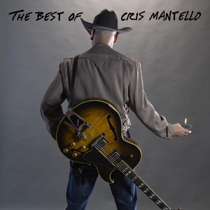 The Best Of Cris Mantello (Explicit)