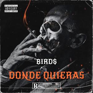 DONDE QUIERAS (OFFICIAL AUDIO) (Explicit)