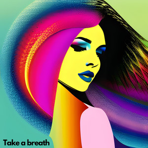 Take a breath