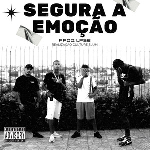 Segura a Emoção (Explicit)