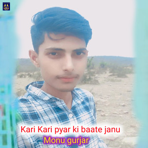 Kari Kari Pyar Ki Baate Janu