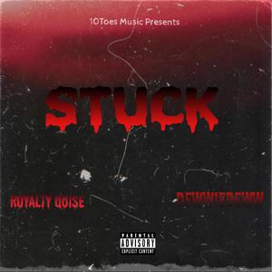 Stuck (Explicit)