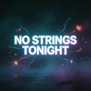 LOWLIGHT - No Strings Tonight