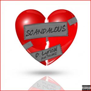 Scandalous (feat. YB. MARZ) (Explicit)