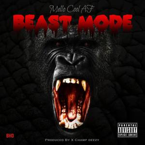Beast Mode (Explicit)