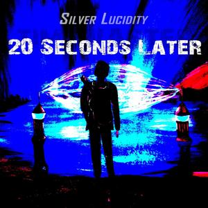 20 Seconds Later (feat. Joe Elbee, Gal Hornstein, France Moretti, Markus Brunner, Tom Hellsten & Timeless Passion)