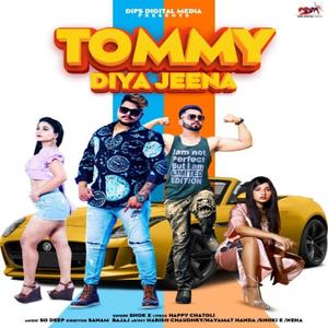 Tommy Diya Jeena