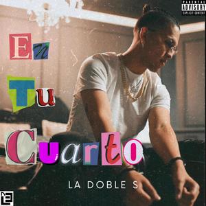 En Tu Cuarto (Explicit)