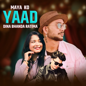 Maya Ko Yaad Dina Bhanda Ratma