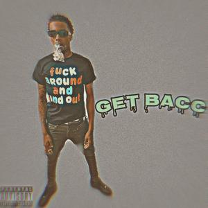 Get Bacc (Explicit)