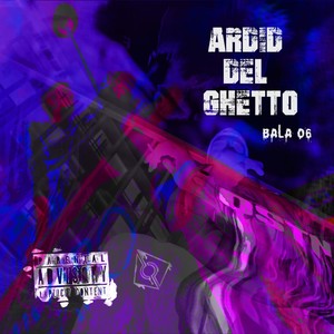 Ardid Del Ghetto (Explicit)