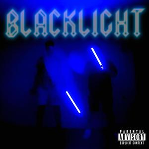 Blacklight (Explicit)
