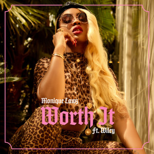 Worth It (feat. Wiley) (Explicit)