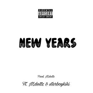 New year (feat. M.dottz & Starboykiki) [Explicit]