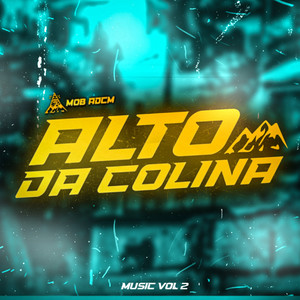 Alto da Colina Music, Vol. 2 (Explicit)