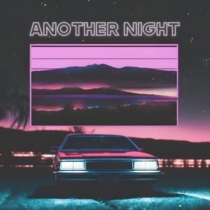 Another Night (Explicit)