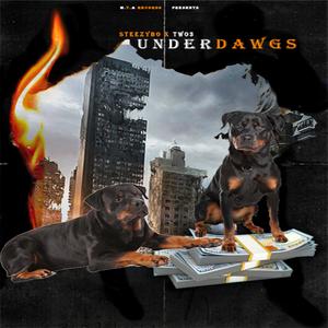 UNDERDAWGS (Explicit)