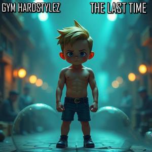 The Last Time (Hardstyle)