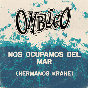 Nos Ocupamos del Mar(Hermanos Krahe)