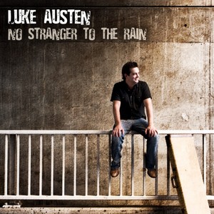 Luke Austen - When It Rains It Pours
