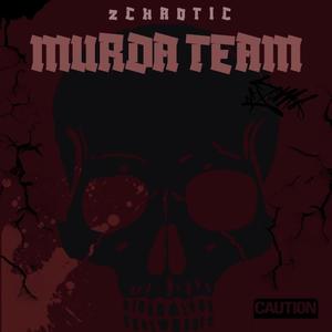 Murda Team (Explicit)