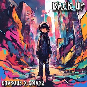 BACK UP (feat. GMANZ) [Explicit]