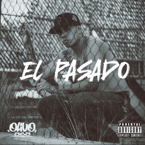 El Pasado (Explicit)