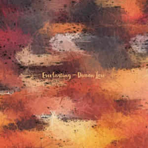 Everlasting (Explicit)