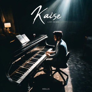 Kaise (Lofi Remix)