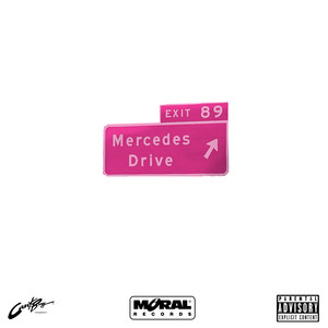 Mercedes Drive (Explicit)