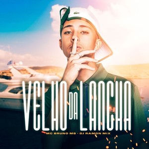 Velho da Lancha (Explicit)